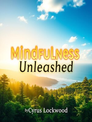 cover image of Mindfulness Unleashed